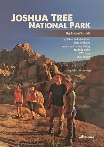 Joshua Tree National Park The Insider's Guide - Joshua Tree National Park Association